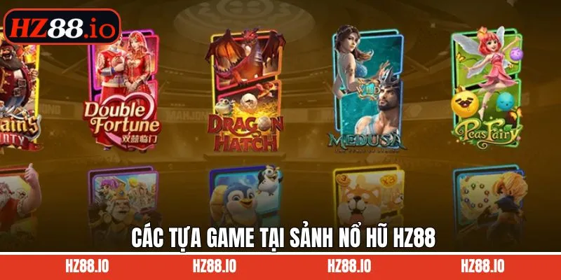 Kho game đặc sắc khi trải nghiệm nổ hũ tại HZ88