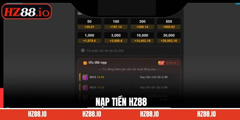 Nạp Tiền HZ88 – Săn Thưởng Liền Tay, Cùng Ưu Đãi Lớn Cho Bạn