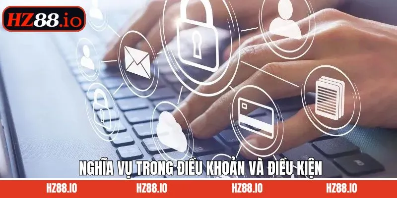 Các điều khoản và điều kiện người dùng cần đáp ứng