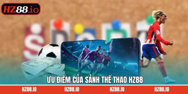 Lý do vì sao thành viên nên lựa chọn cá cược tại thể thao HZ88 