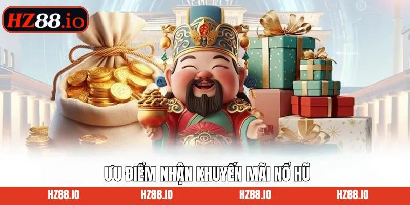 Nhận khuyến mãi nổ hũ giúp giảm vốn khi tham gia