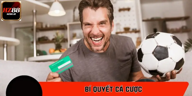 Bí quyết cá cược kèo Châu Âu, Châu Á và Tài Xỉu an toàn