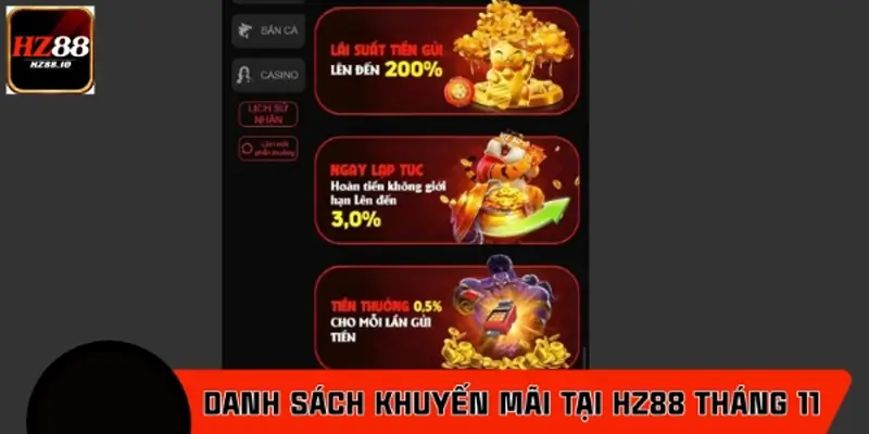 Danh sách khuyến mãi hot nhất tại HZ88 tháng 11 Danh sách khuyến mãi hot nhất tại HZ88 tháng 11