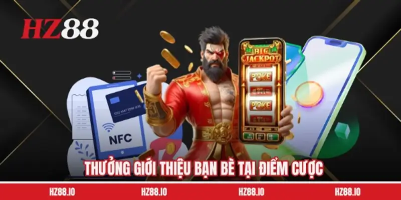 Thưởng giới thiệu bạn bè