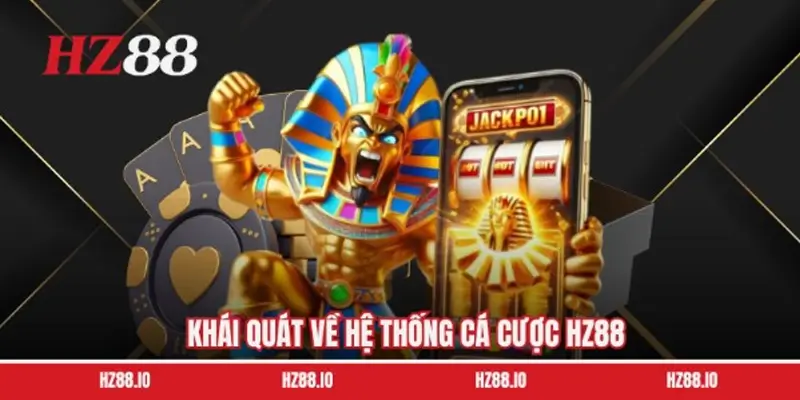 Tổng quan về thương hiệu HZ88