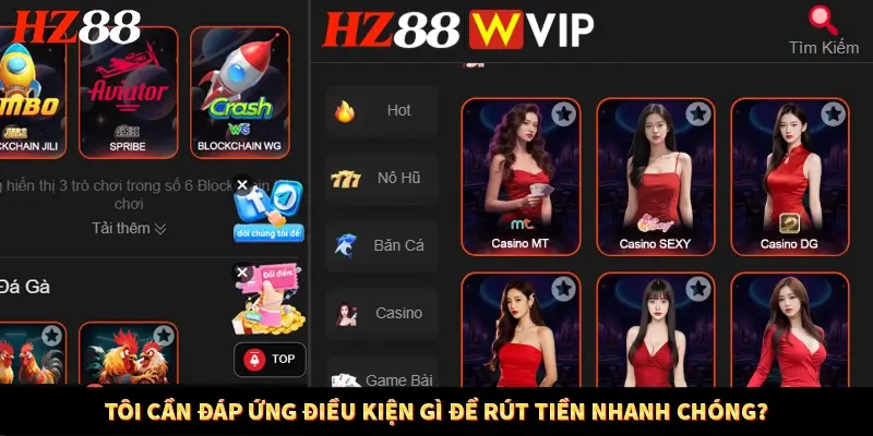 Tôi cần đáp ứng điều kiện gì để rút tiền nhanh chóng?